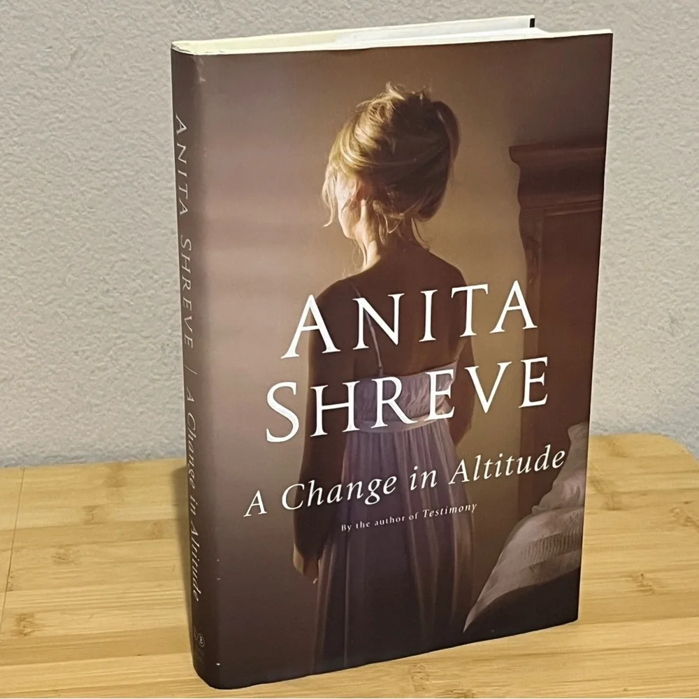 A Change in Altitude by Anita Shreve Historical Fiction Contemporary Hardcover
